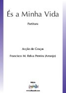 És a Minha Vida - Acção de Graças