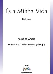 És a Minha Vida - Acção de Graças