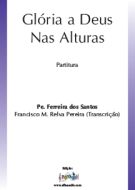 Gloria a Deus nas Alturas - P. Ferreira dos Santos