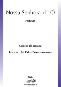 Nossa Senhora do Ó - Cântico de Entrada