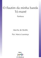 O flautim da minha banda - Tó-mané