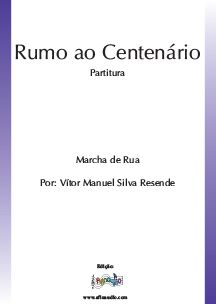 Rumo ao Centenário