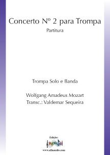 Concerto para Trompa e Banda .K. 417 nº2 W. A. Mozart
