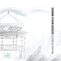 Sociedade Musical Mindense - 100 Anos de Música