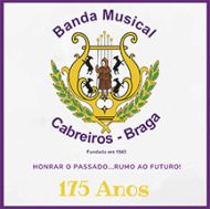 Banda Musical de Cabreiros - Honrar o Passado... Rumo ao Futuro!
