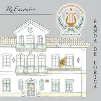 Banda de Loriga - ReEncontro