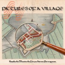 Banda de Música da Força Aérea Portuguesa - Pictures of a village