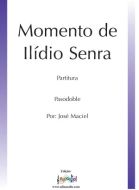 Momento de Ilídio Senra
