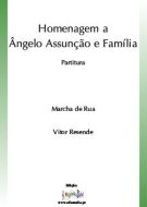 Homenagem a Ângelo Assunção e família