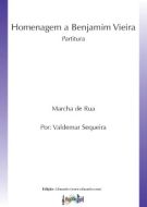 Homenagem a Benjamim Vieira
