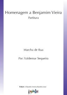Homenagem a Benjamim Vieira