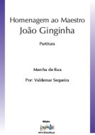 Homenagem ao Maestro João Ginginha