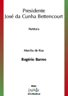 Presidente José da Cunha Bettencourt