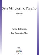 Seis Minutos no Paraíso