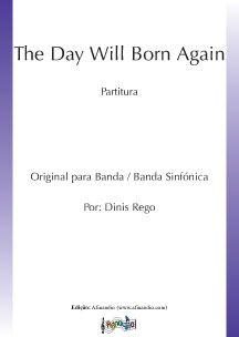 The Day Will Born Again