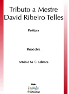 Tributo a Mestre David Ribeiro Telles
