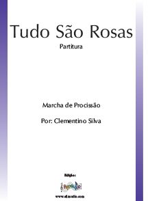 Tudo São Rosas