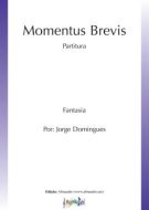 Momentus Brevis